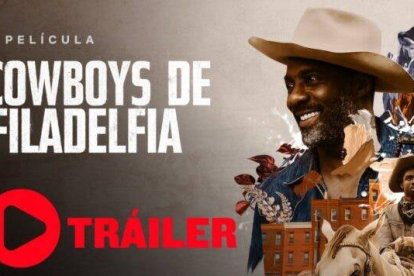 Cowboys de Filadelfia: Un western con Idris Elba es una cosa muy seria