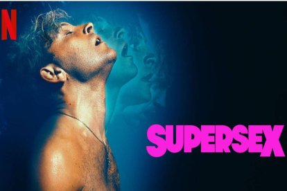 Supersex la serie de Netflix