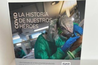 Libro ‘Covid: la historia de nuestros héroes’