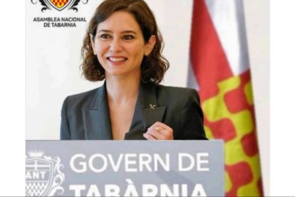 Isabel Díaz Ayuso en un montaje sarcástico difundido por Tabarnia