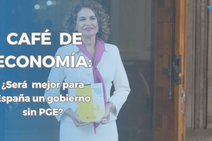 Café de Economía: los PGE