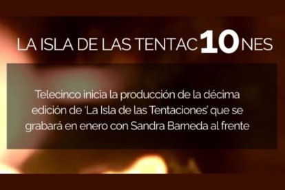 Mediaset comunica que habrá décima edición de La Isla de las Tentaciones