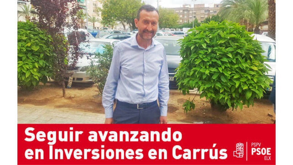 Cartel del alcalde de Elche, Carlos González, prometiendo inversiones en Carrús en 2019