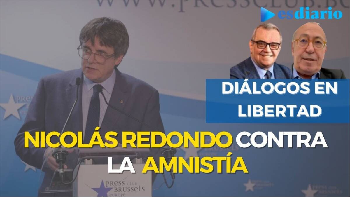 Diálogos en Libertad: entrevista a Nicolás Redondo Terreros.