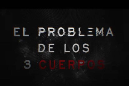 El problema de los tres cuerpos”, la serie de Netflix