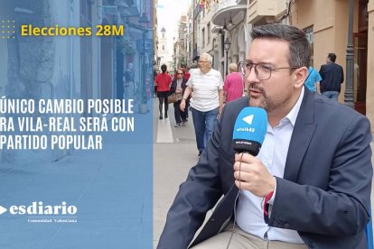 Adrián Casabó, candidato a la alcaldía de Vila-real por el PP - ÁLVARO ERRAZU/SERGI TARAZONA - ESdiario CV