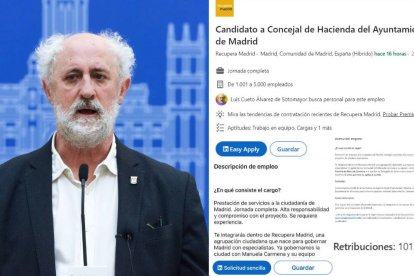 El concejal del Grupo Mixto y miembro de Recupera Madrid Luis Cueto y a la derecha, la oferta de Linkedin para buscar concejal de Hacienda.