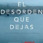 #SeriAdictos: El desorden que dejas. No es mala, pero tampoco de las mejores