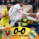 Villarreal 0 -0 Real Madrid: Bale abre una rendija