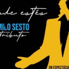 'DONDE ESTÉS', el tributo a Camilo Sesto