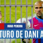 Dani Alves saldrá la próxima semana de prisión, así lo asegura su abogado