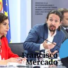 Pablo Iglesias, junto a María Jesús Montero, ministra de Hacienda.