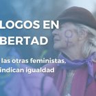 Diálogos en Libertad. Ellas