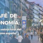 Café de Economía: el turismo