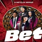 'Apuesta, ('Bet')' en Netflix