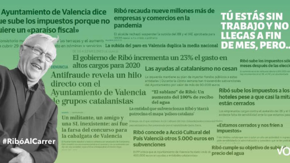 Uno de los carteles de la campaña de Vox  pidiendo la dimisión de Ribó