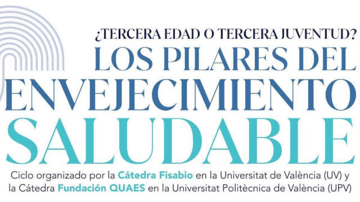 El envejecimiento saludable centra las jornadas de QUAES-UPV y Fisabio-UV