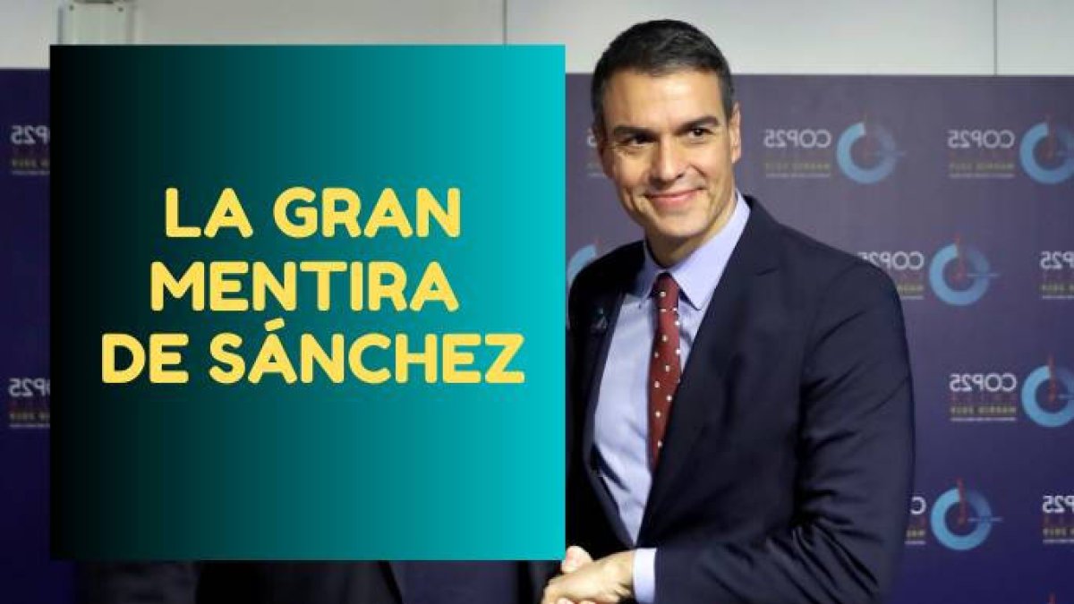 Las palabras que hunden a Sánchez en el pozo de las mentiras antes del 10N