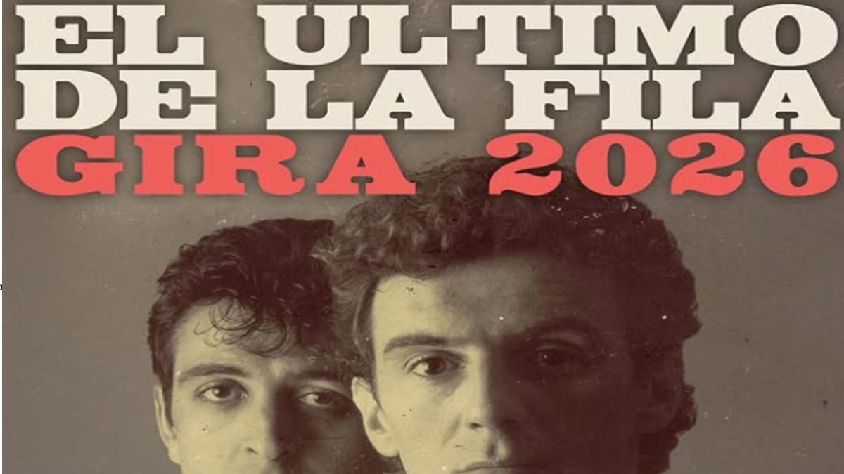 Gira de 'El ultimo de la fila' 2026