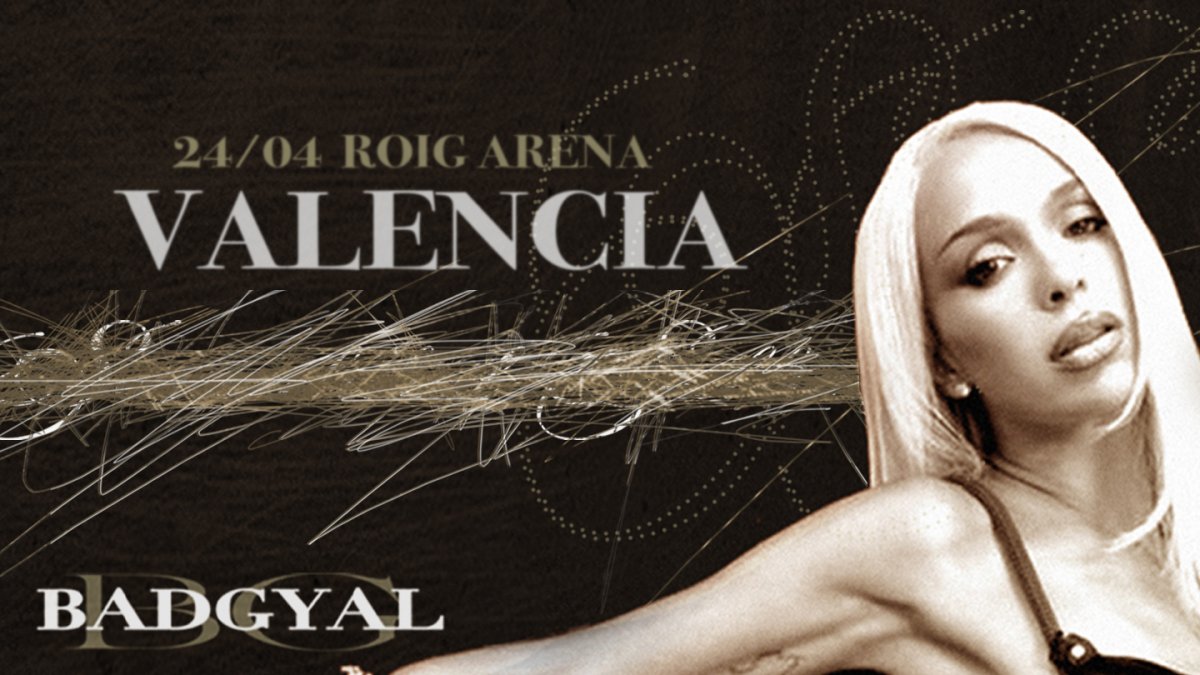 Cartel de Bad Gyal anunciando su concierto en el Roig Arena de Valencia.