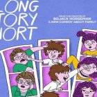 “Long Story Short”