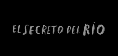 'El secreto del río' en Netflix