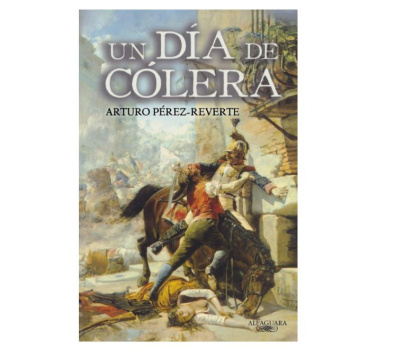 'Un día de cólera' de Arturo Pérez-Reverte