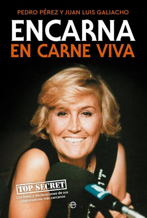 Libro 'Encarna en carne viva' de Juan Luis Galiacho.